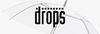 Drops